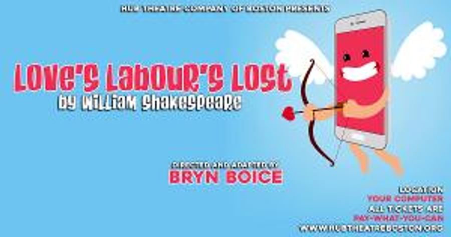 Bryn Boice Directs LOVE'S LABOURS LOST With Hub Theatre Company Of Boston Image