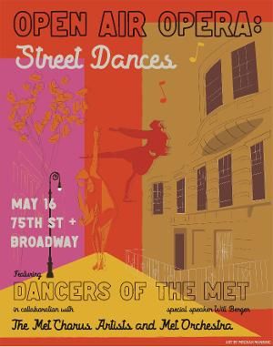 Furloughed Artists Of The Met Opera Collaborate To Produce Outdoor Concert, OPEN AIR OPERA: STREET DANCES  Image
