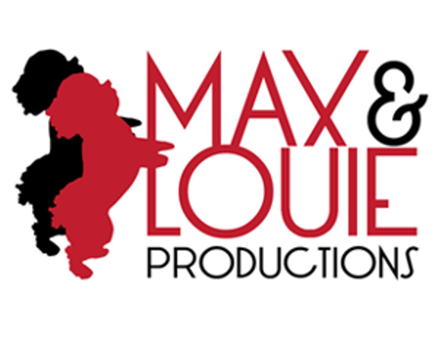 Max & Louie Productions Announce 2021 Season  Image
