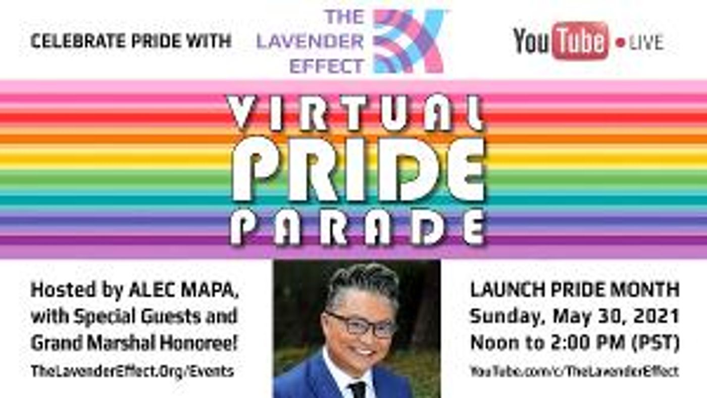 THE LAVENDER EFFECT(R) Presents Live Virtual Pride Parade, May 30  Image