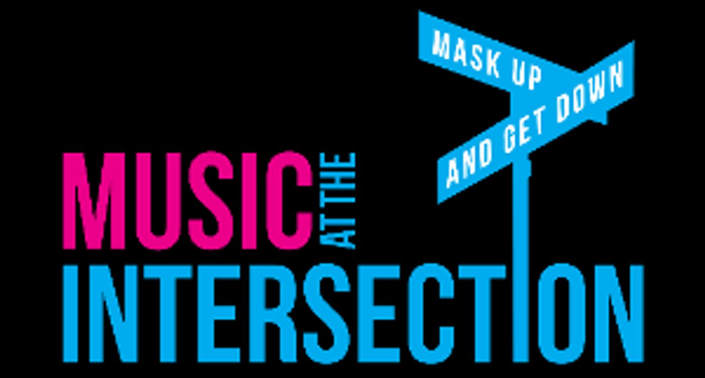 Music at the Intersection Announces Artist Lineup and Ticket Packages  Image