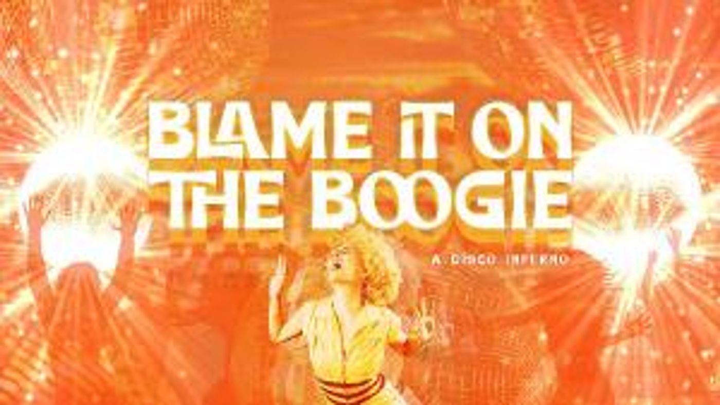 MTH Theater To Present BLAME IT ON THE BOOGIE: A DISCO INFERNO  Image