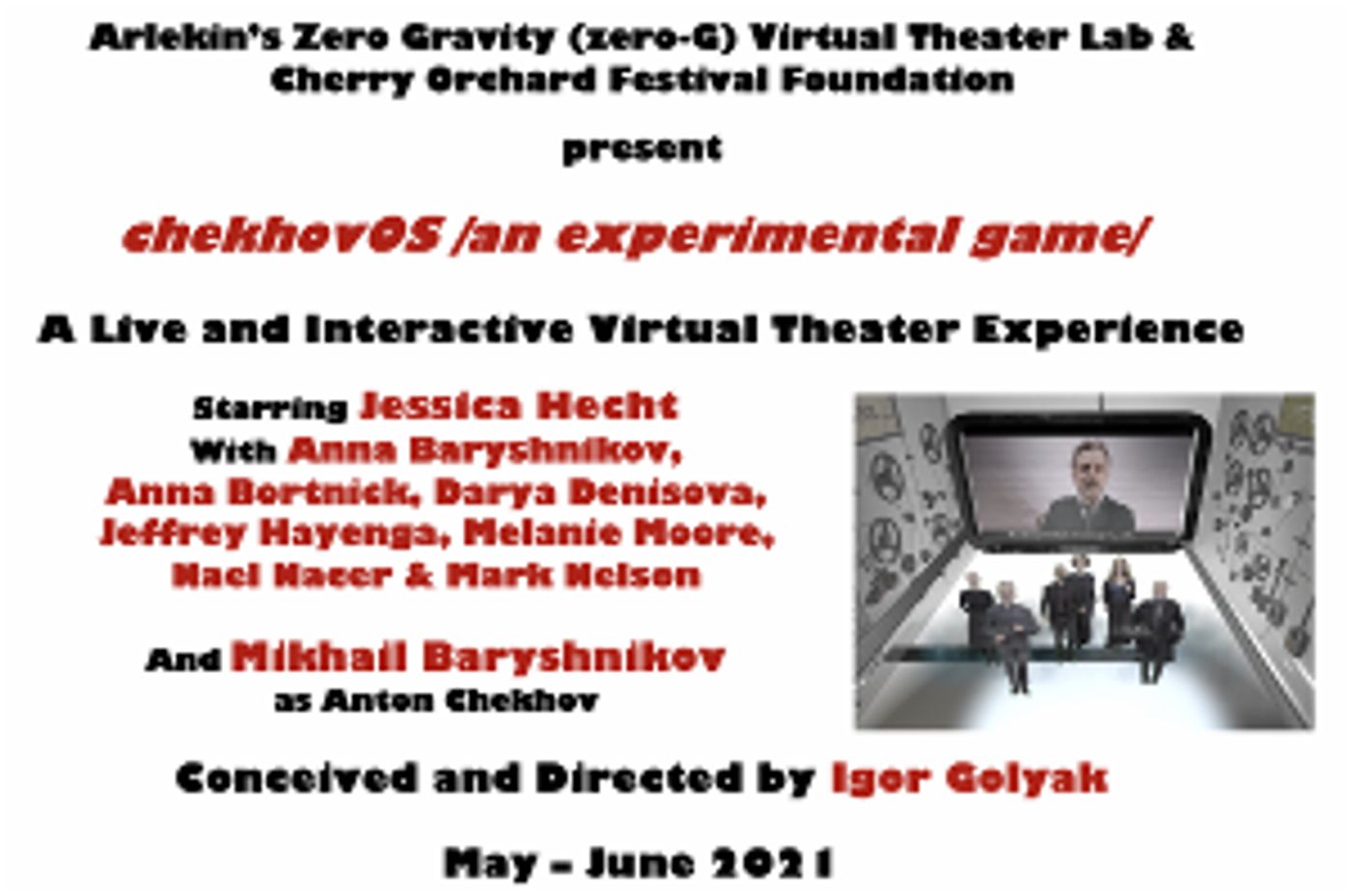 Virtual Theater Experience chekhovOS /an Experimental Game/ with Mikhail Baryshnikov Begins This Month  Image