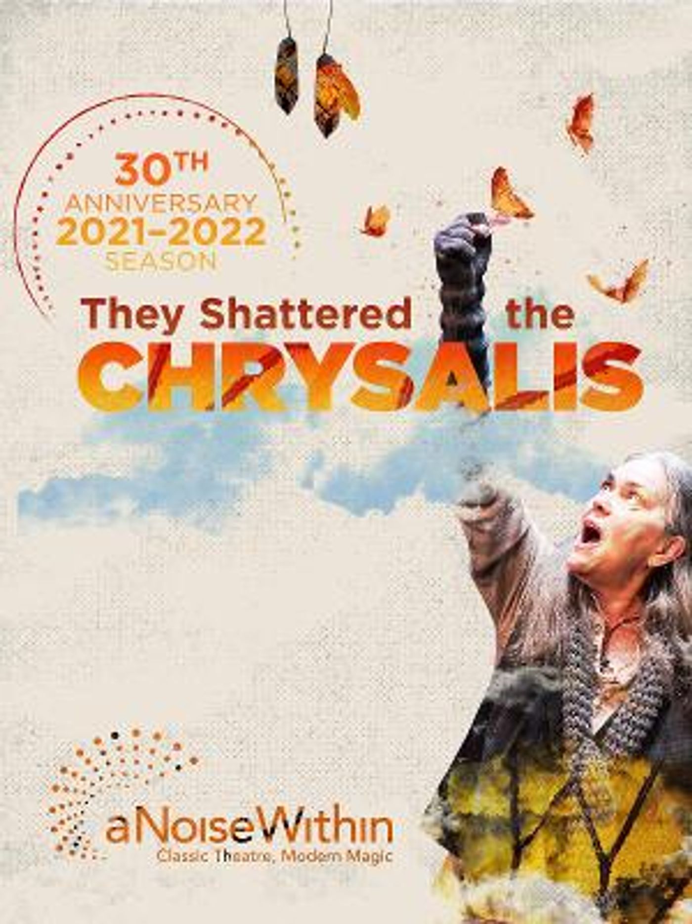 A Noise Within Announces 30th Season: THEY SHATTERED THE CHRYSALIS  Image