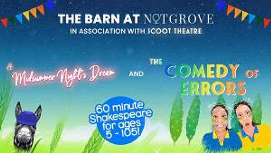 The Barn Theatre & Scoot Theatre Will Stage A Shakespeare Comedy Double Bill At Notgrove Estate This Summer Image