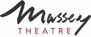 Massey Theatre Announces Lineup For its 2021-22 Season  Image