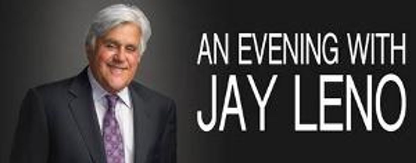FSCJ Artist Series Beyond Broadway Presents AN EVENING WITH JAY LENO  Image