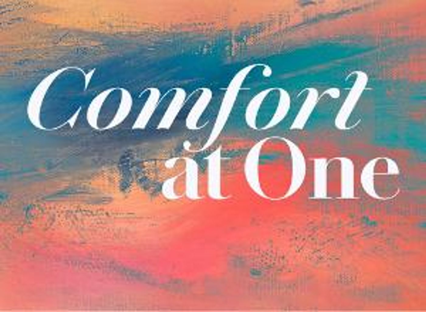 Trinity's Upcoming COMFORT AT ONE to Begin Streaming This Monday  Image