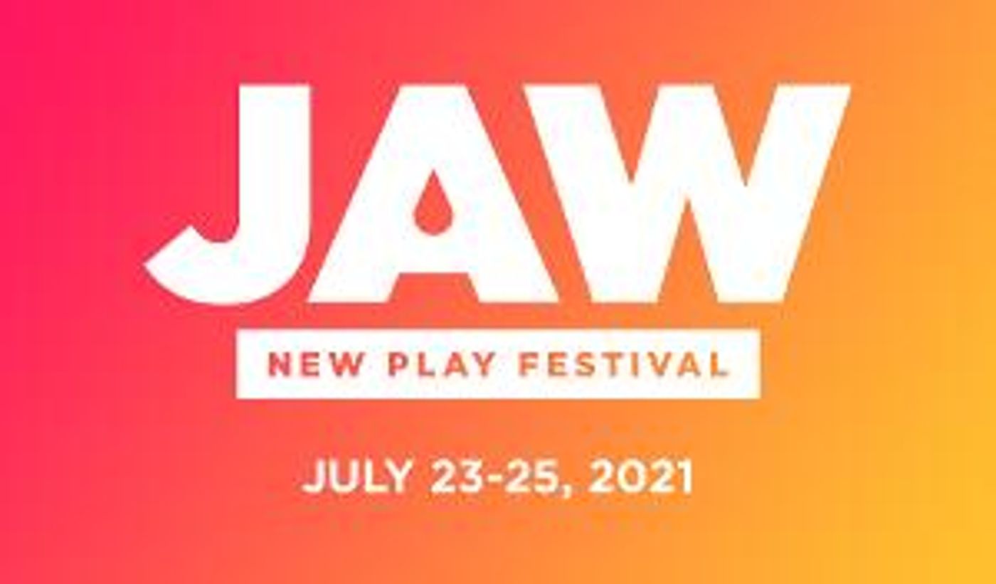 PCS's JAW New Play Festival Returns July 23-25  Image