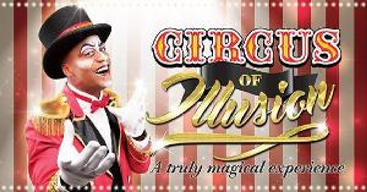 CIRCUS OF ILLUSION Will Be Performed in Canberra in September  Image