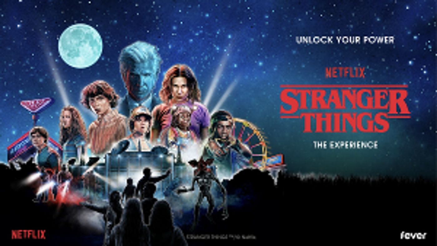 STRANGER THINGS: THE EXPERIENCE Will Launch in New York and San Francisco in 2022  Image