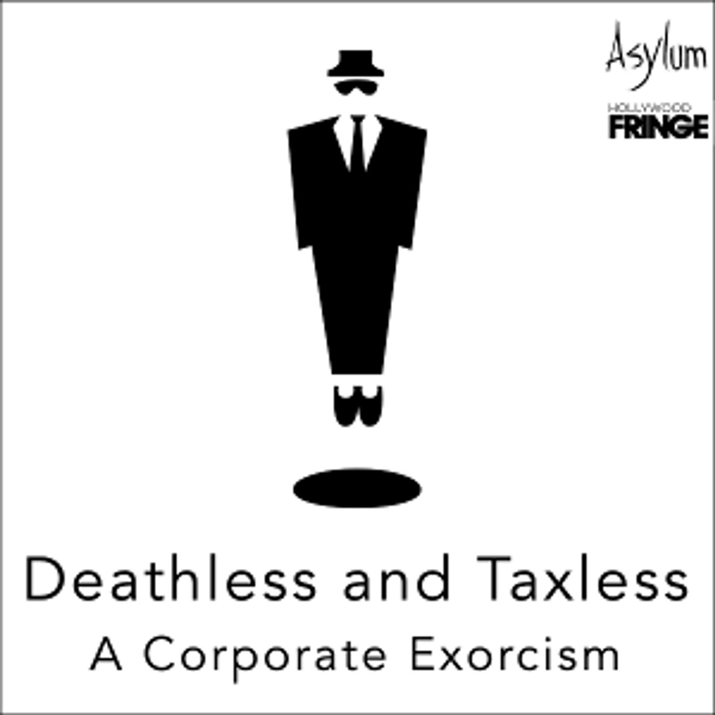 DEATHLESS AND TAXLESS: A CORPORATE EXORCISM Will Be Performed on Zoom Next Month  Image