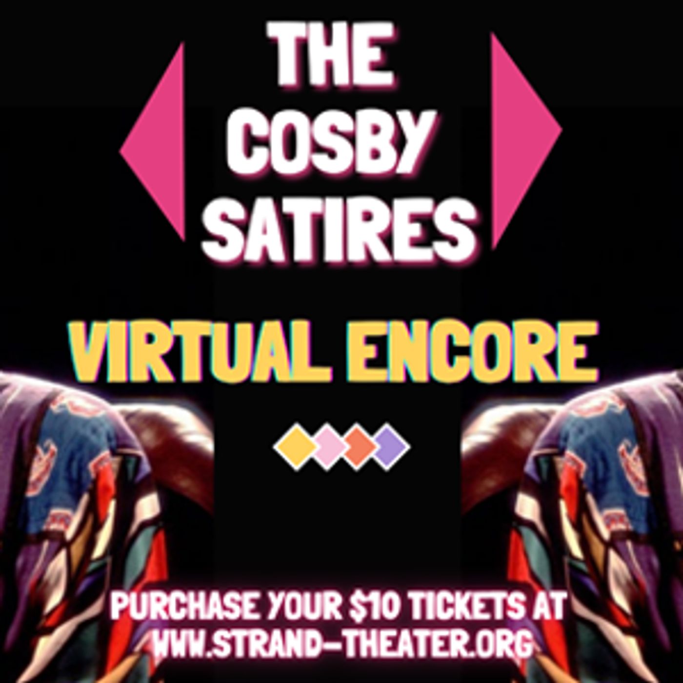 THE COSBY SATIRES Returns For A Virtual Encore  Image