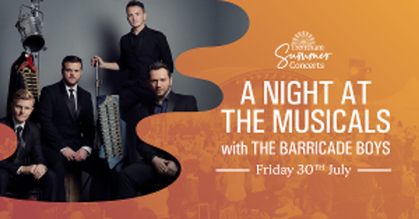 The Barricade Boys' A NIGHT AT THE MUSICALS Comes to Trentham This Month  Image