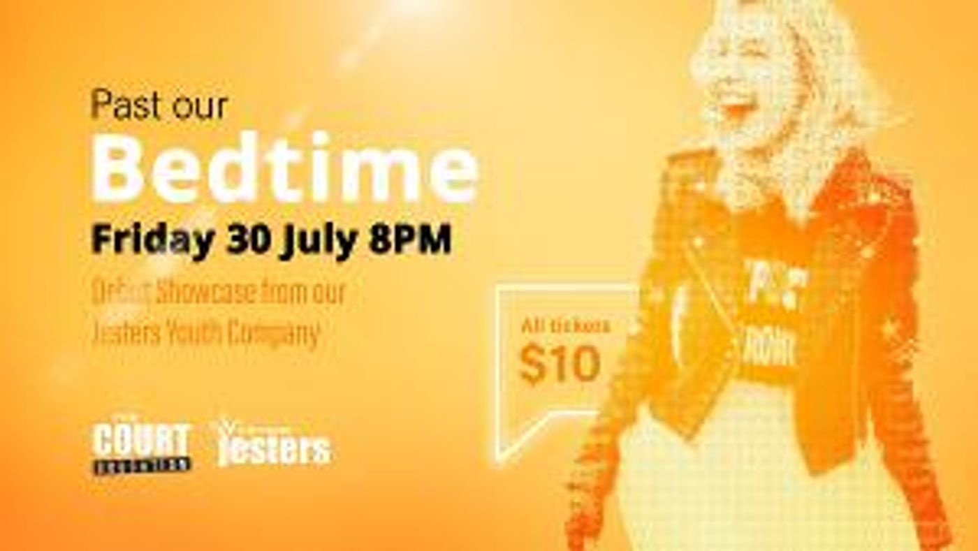 The Jesters Youth Company Debut with PAST OUR BEDTIME at The Court Theatre This July  Image
