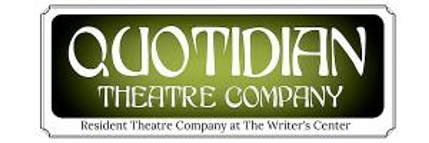 Quotidian Theatre Company Presents Its Final Production THE DAY EMILY MARRIED  Image