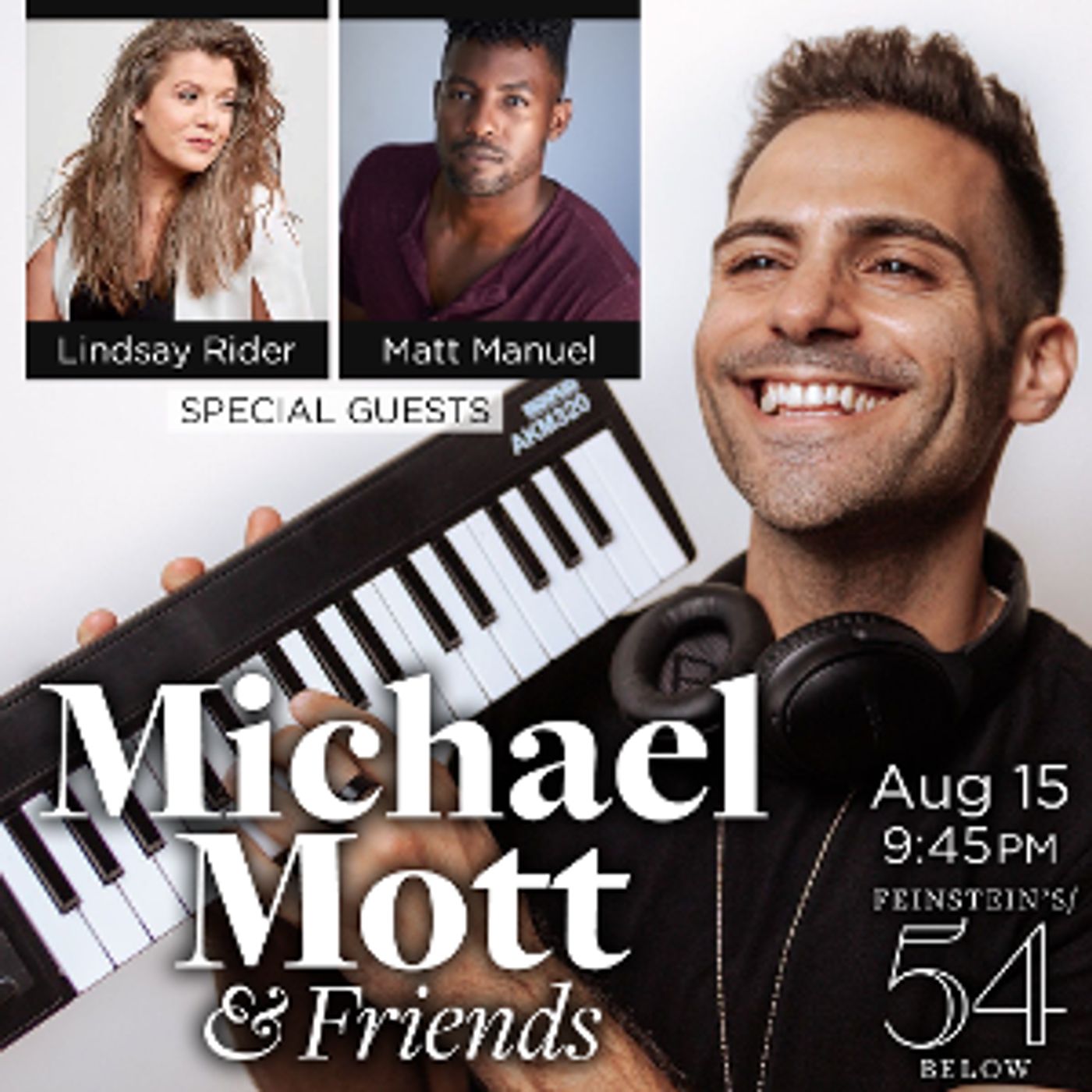 Michael Mott & Friends Returns To Feinstein's/ 54 Below Next Month  Image