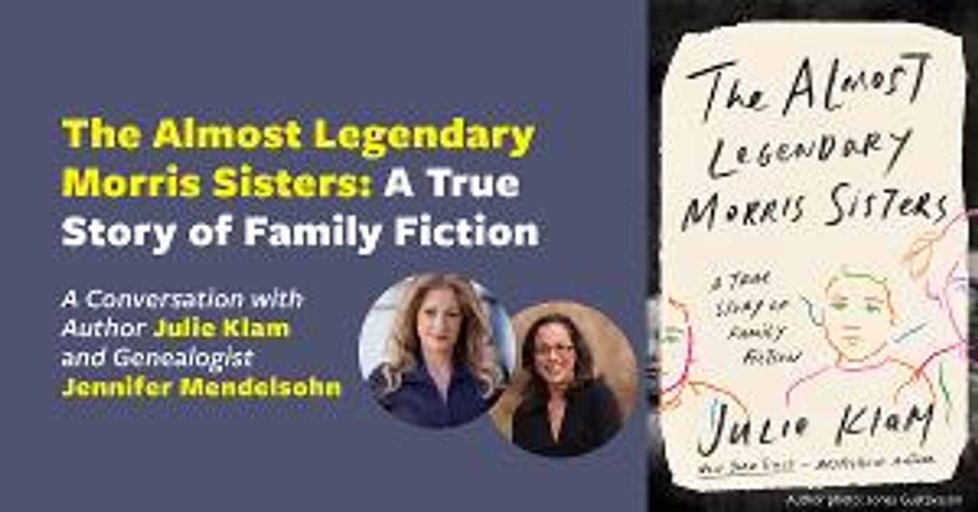 Author Julie Klam to Talk THE ALMOST LEGENDARY MORRIS SISTERS at the Center for Jewish History  Image