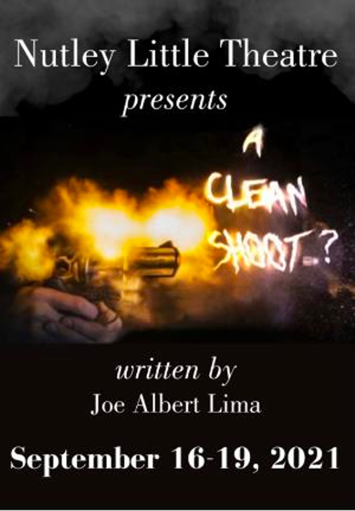 Tickets Are Now on Sale For Nutley Little Theatre's First Filmed Piece, A CLEAN SHOOT?  Image