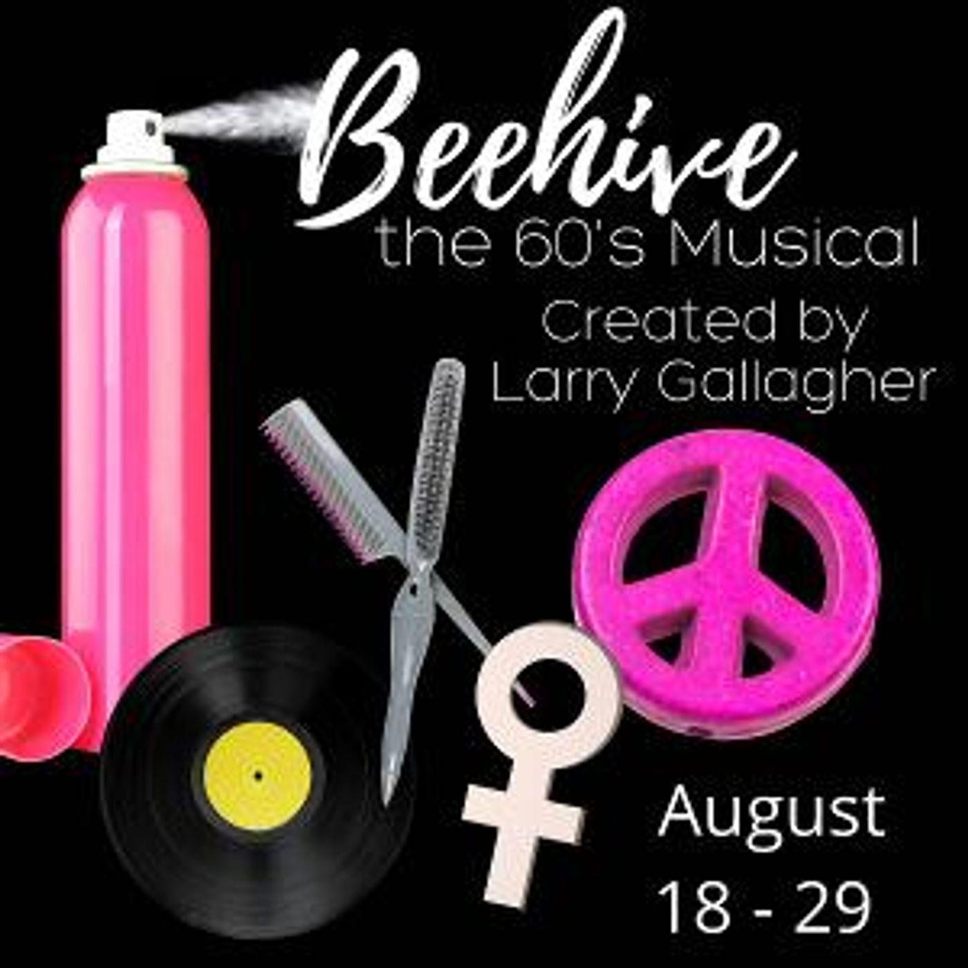 Peterborough Players Inaugurate New Outdoor Stage With BEEHIVE: THE 60'S MUSICAL  Image