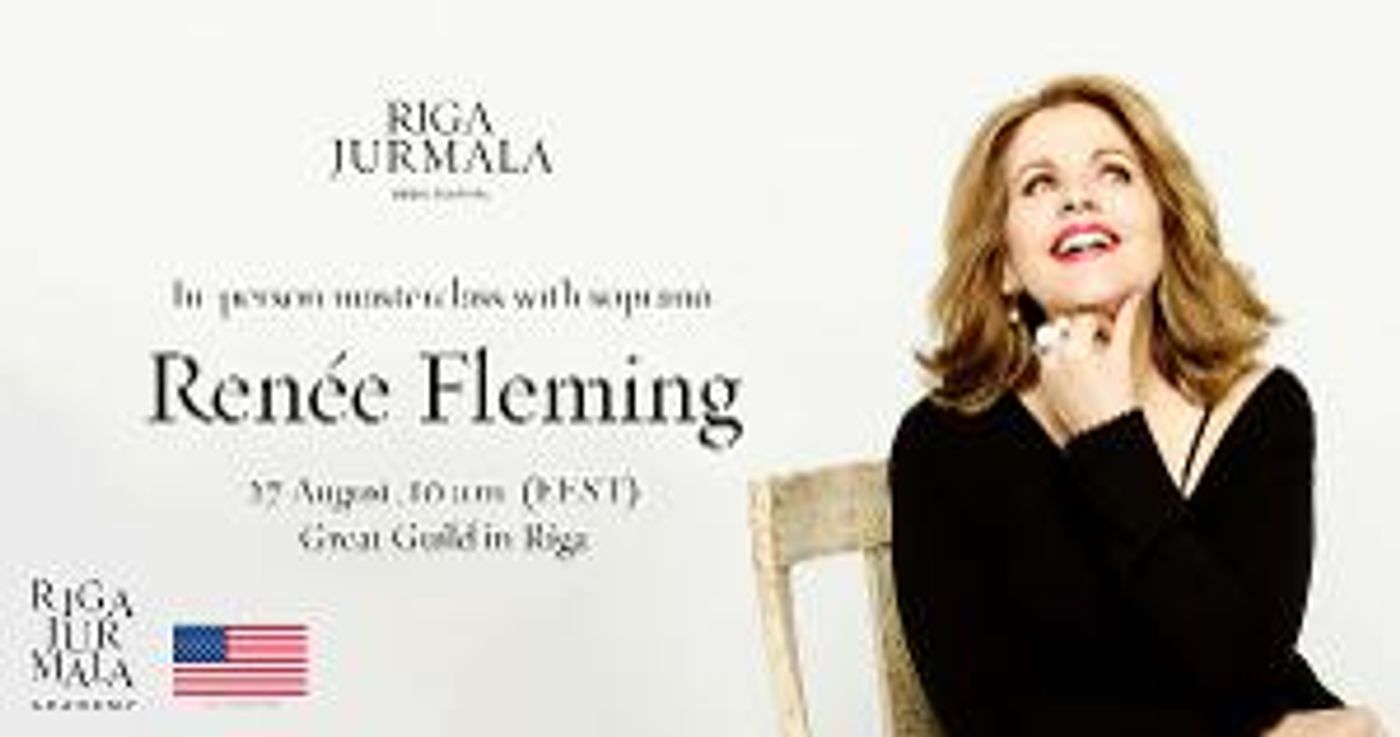 Renée Fleming To Host Vocal Masterclass In Riga, Streamed Online For Free  Image