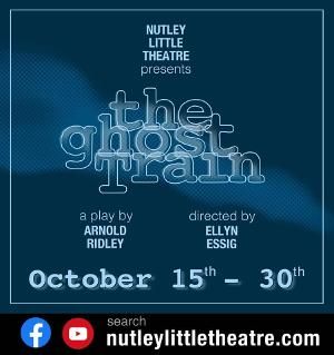 Casting Announced For THE GHOST TRAIN at Nutley Little Theatre  Image
