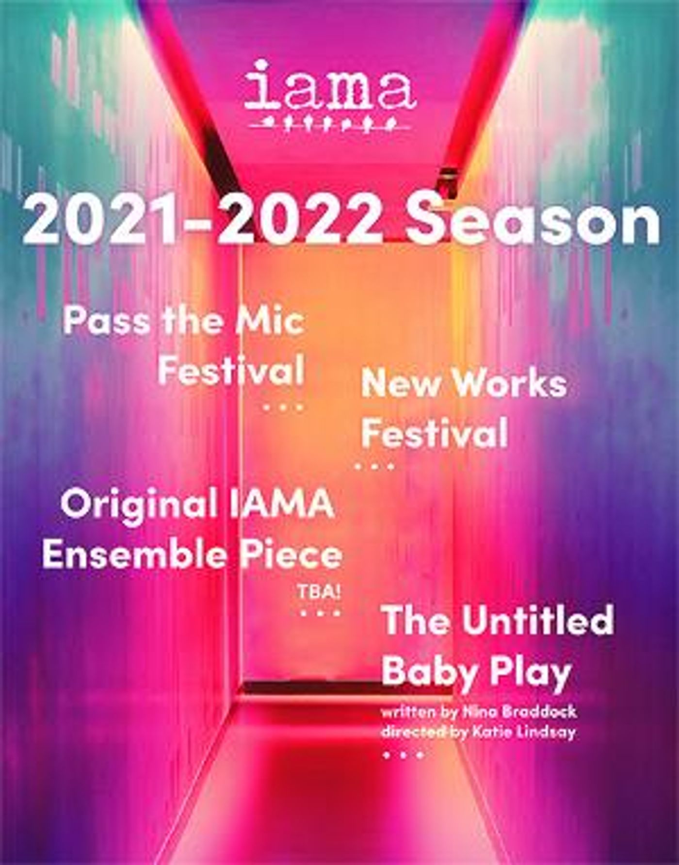 IAMA Theatre Company Explores What It Means To Make Theater With 2021-22 Season  Image