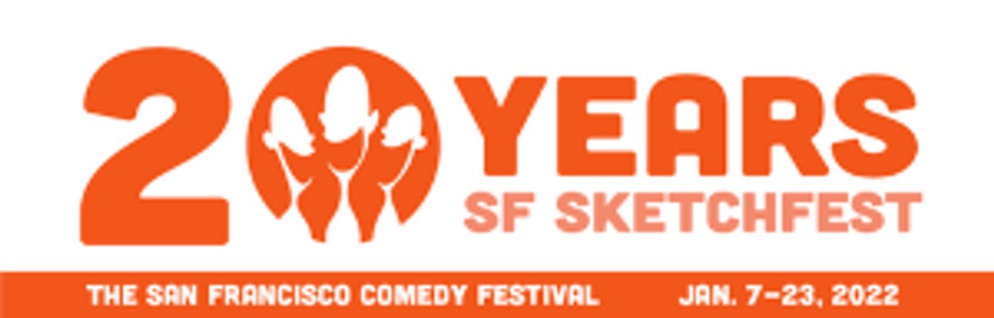 SF Sketchfest Announces Dates for 20th Anniversary Festival  Image