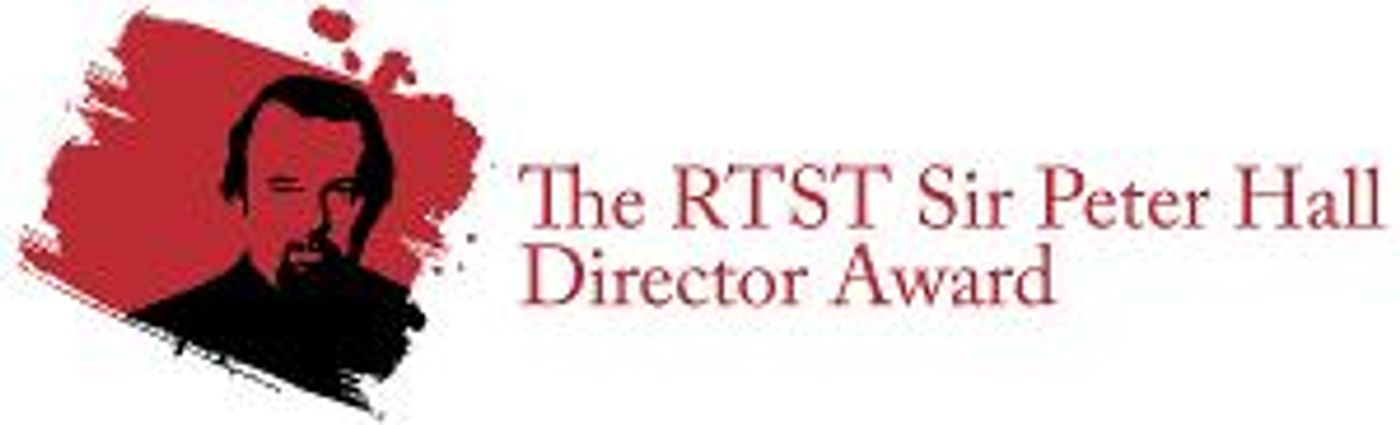 The Royal Theatrical Support Trust and ETT Invite Entries For The RTST Sir Peter Hall Director Award 2021  Image
