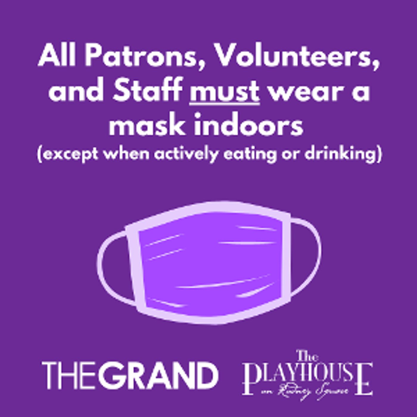 The Grand Will Require Proof of Full Vaccination of Negative Test and Masks For Event Attendees and Staff  Image