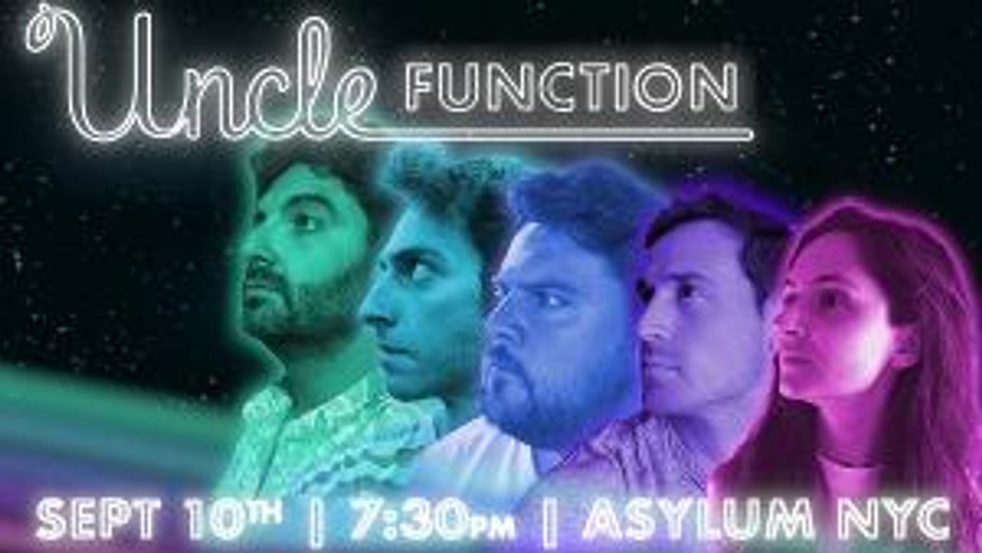 UNCLE FUNCTION Returns to Asylum NYC This Month  Image