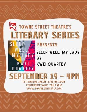 Towne Street Theatre's Literary Series Presents SLEEP WELL, MY LADY  Image