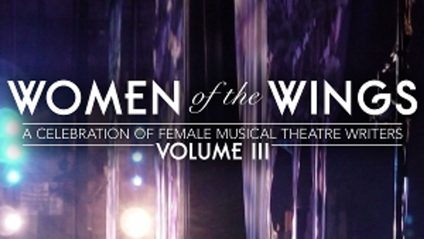 WOMEN OF THE WINGS, VOLUME III Announced At Feinstein's/54 Below  Image