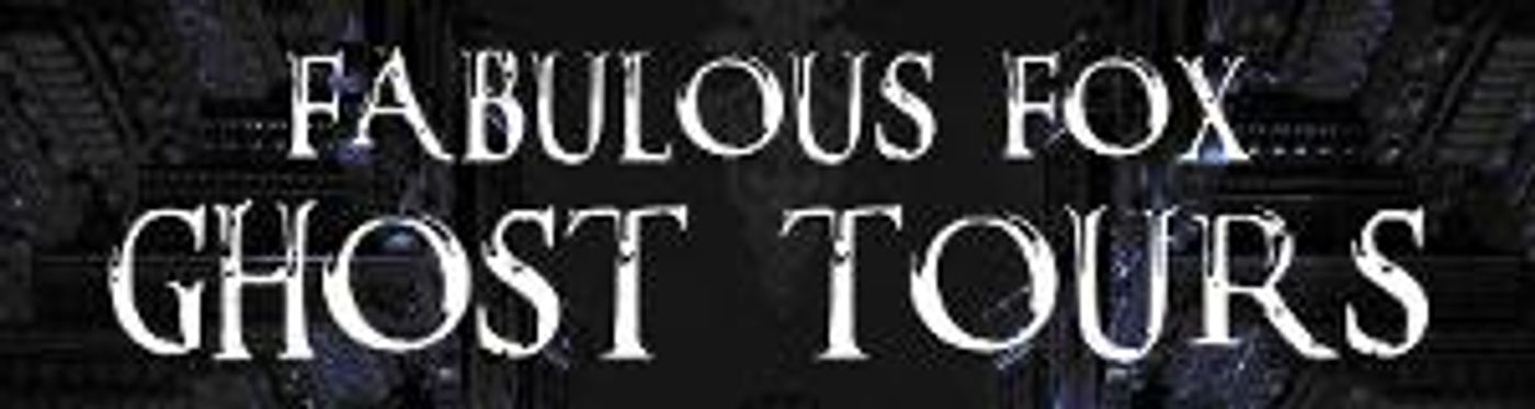 The Fabulous Fox Theatre Announces The Return Of The Popular Ghost Tours  Image