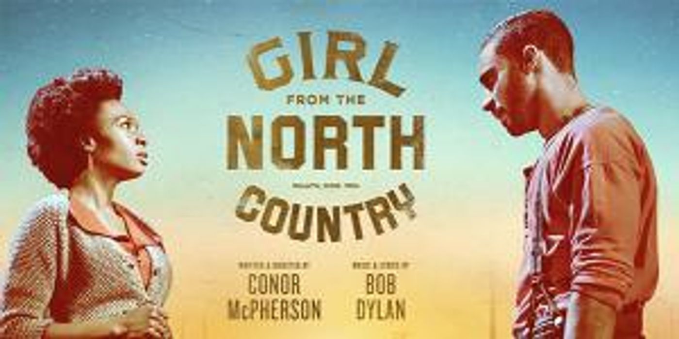GIRL FROM THE NORTH COUNTRY Announces Full Cast For Broadway Return  Image