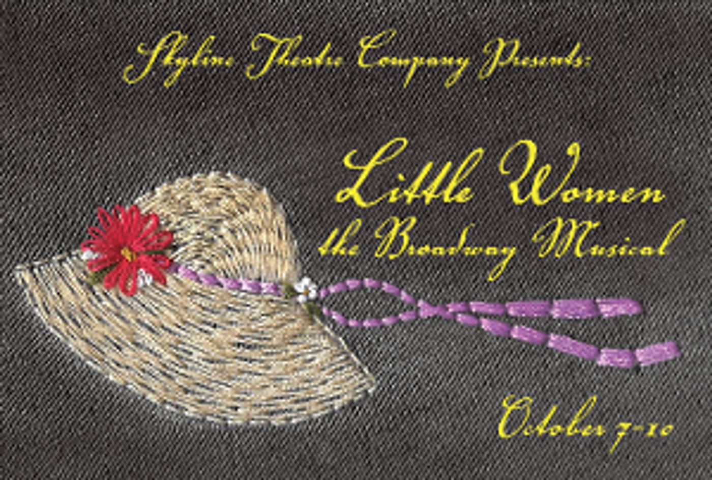Skyline Theatre Company Presents LITTLE WOMEN This Month  Image
