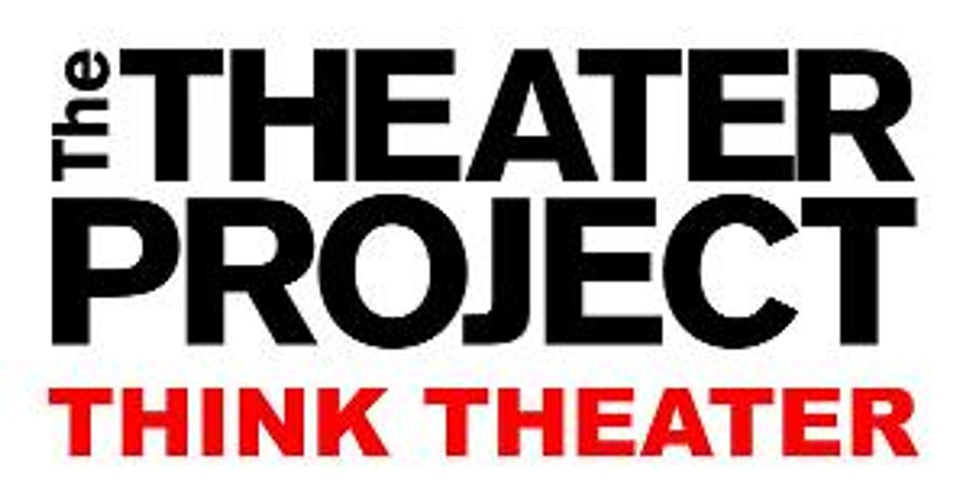 The Theater Project Seeks Submissions for THINK FAST Short Play Competition  Image
