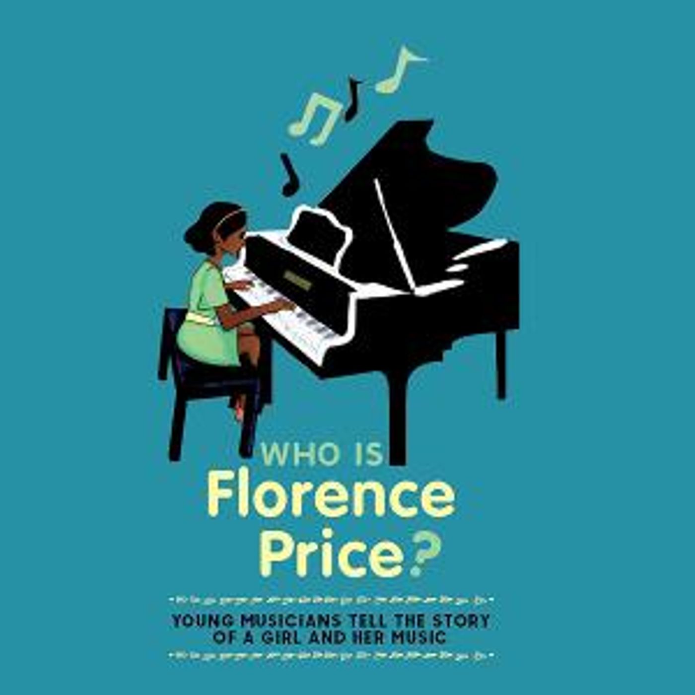 New Children's Book, 'Who Is Florence Price?' By Students At Kaufman Music Center's Special Music School, To Be Published By Schirmer Books  Image