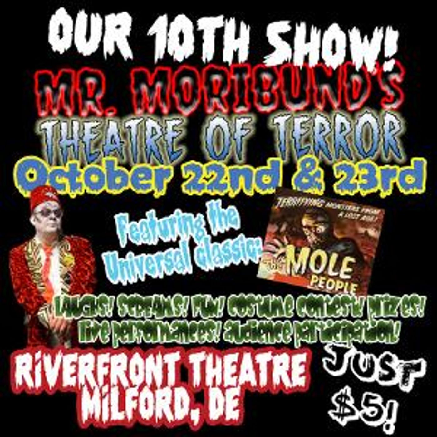 MR. MORIBUND'S THEATRE OF TERROR Returns To Riverfront Theater Next Week  Image