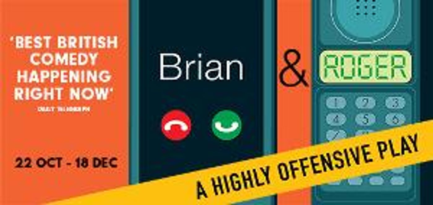 Simon Lipkin Joins Dan Skinner in BRIAN & ROGER at The Menier Chocolate Factory's New Space - The Mixing Room  Image