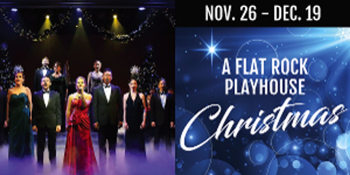 Flat Rock Playhouse Presents A FLAT ROCK PLAYHOUSE CHRISTMAS  Image