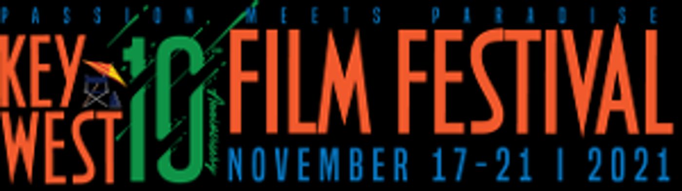 10th Annual Key West Film Festival Announces Official Lineup  Image