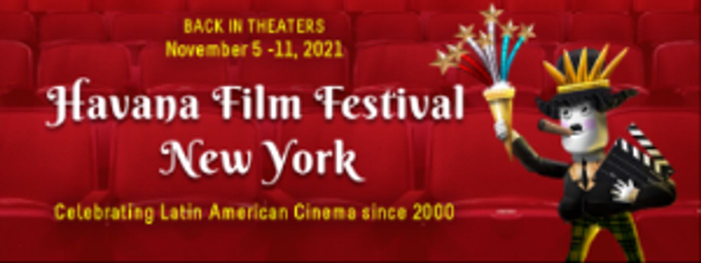 Films Announced for Havana Film Festival New York, Returning Next Month  Image
