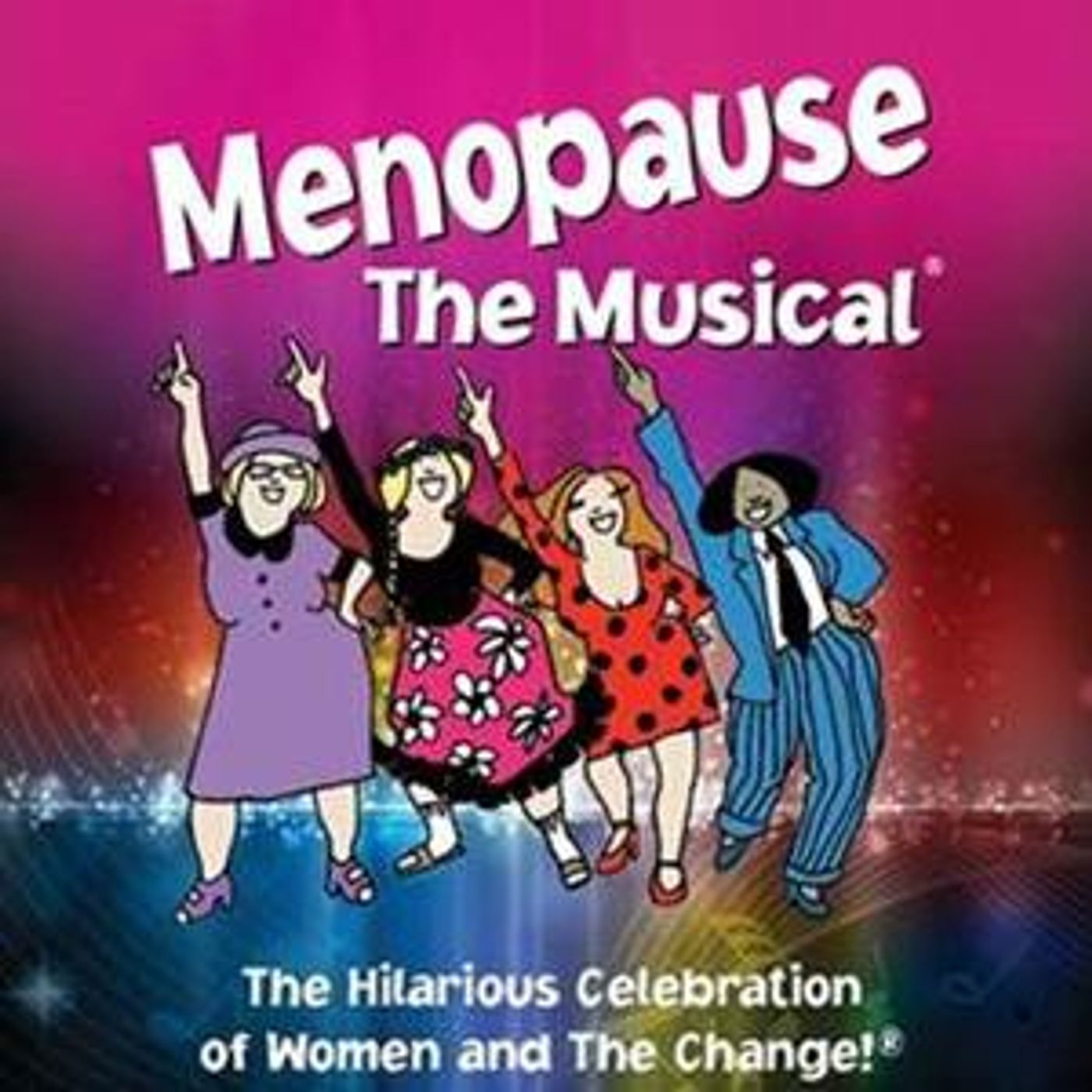 MENOPAUSE THE MUSICAL Announced at Aronoff Center This February  Image