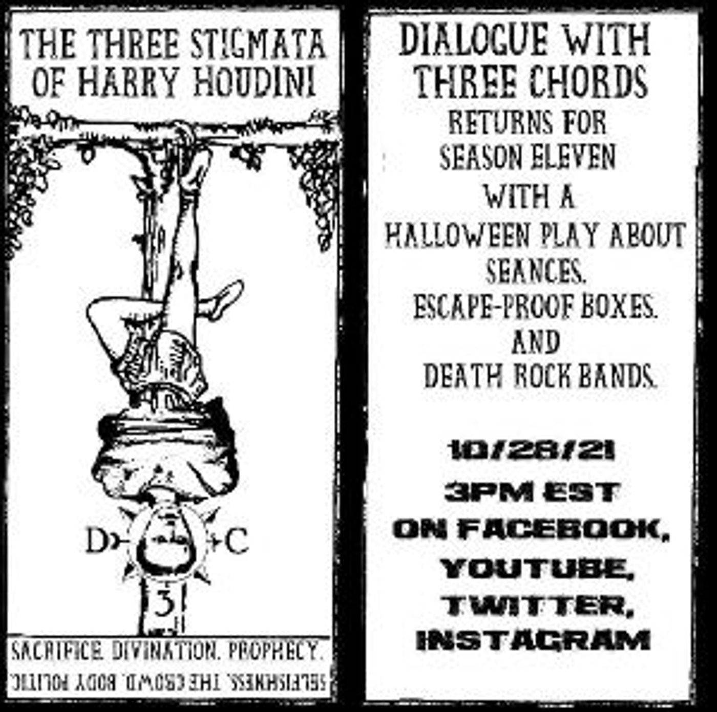 Dialogue With Three Chords Host A Séance To Summon The Ghost Of Harry Houdini  Image
