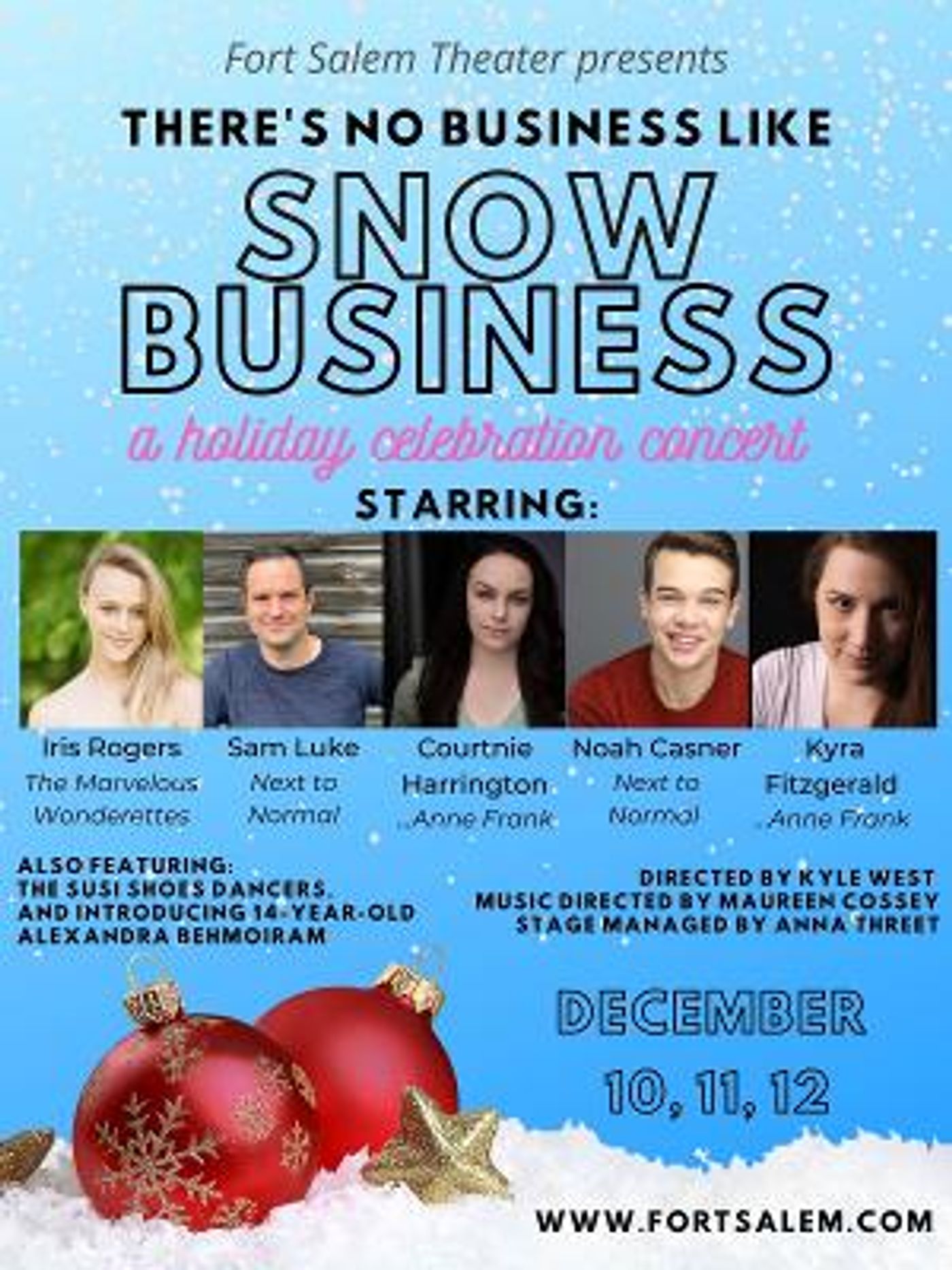 THERE'S NO BUSINESS LIKE SNOW BUSINESS Will Be Performed at Fort Salem Theater in December  Image