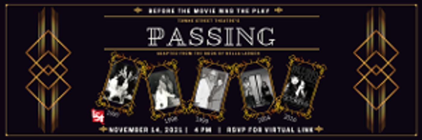 Towne Street Theatre Presents PASSING: A RETROSPECTIVE  Image