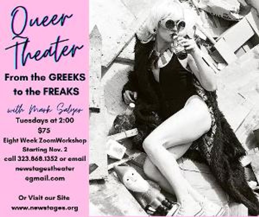 Mark Salyer's New Stages Will Present 'Queer Theater: From The Freaks To The Geeks' Beginning This Week Image