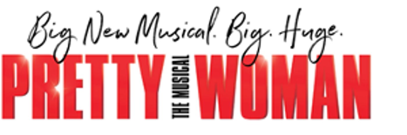 Tickets For PRETTY WOMAN at the Orpheum Theatre Go On Sale Friday  Image