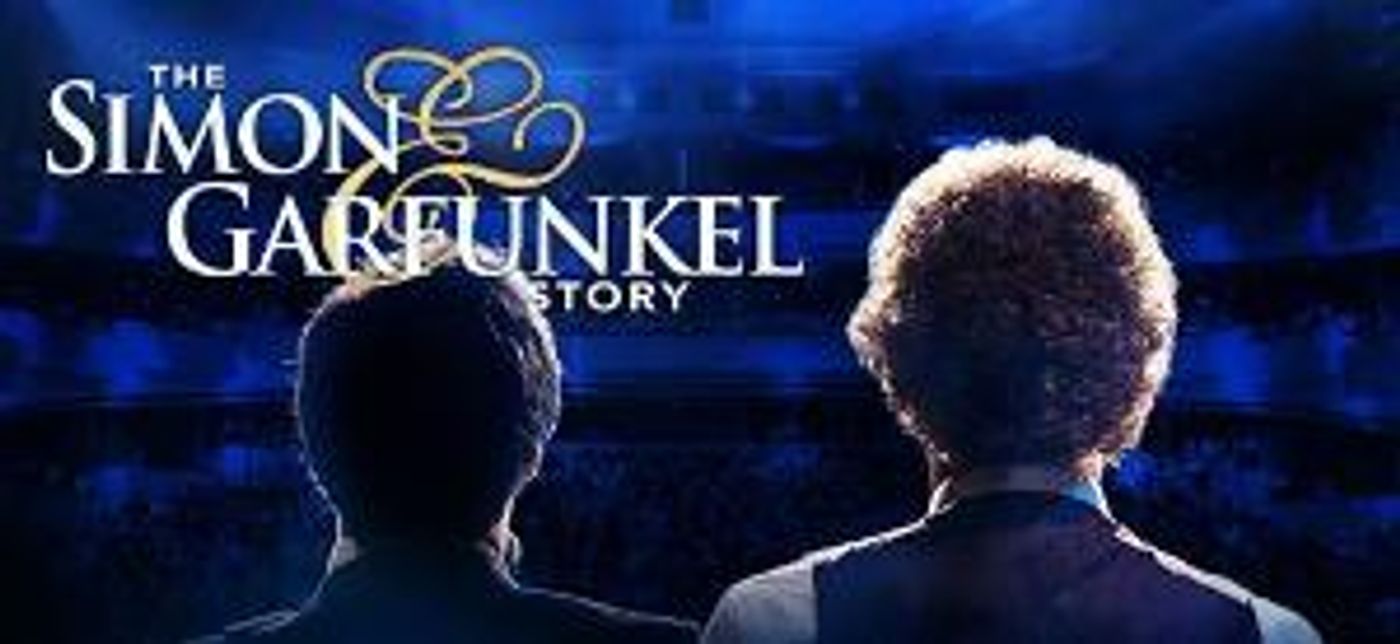 THE SIMON & GARFUNKEL STORY is Coming to Playhouse Square This January  Image